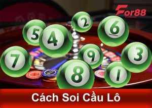 Cách soi cầu lô