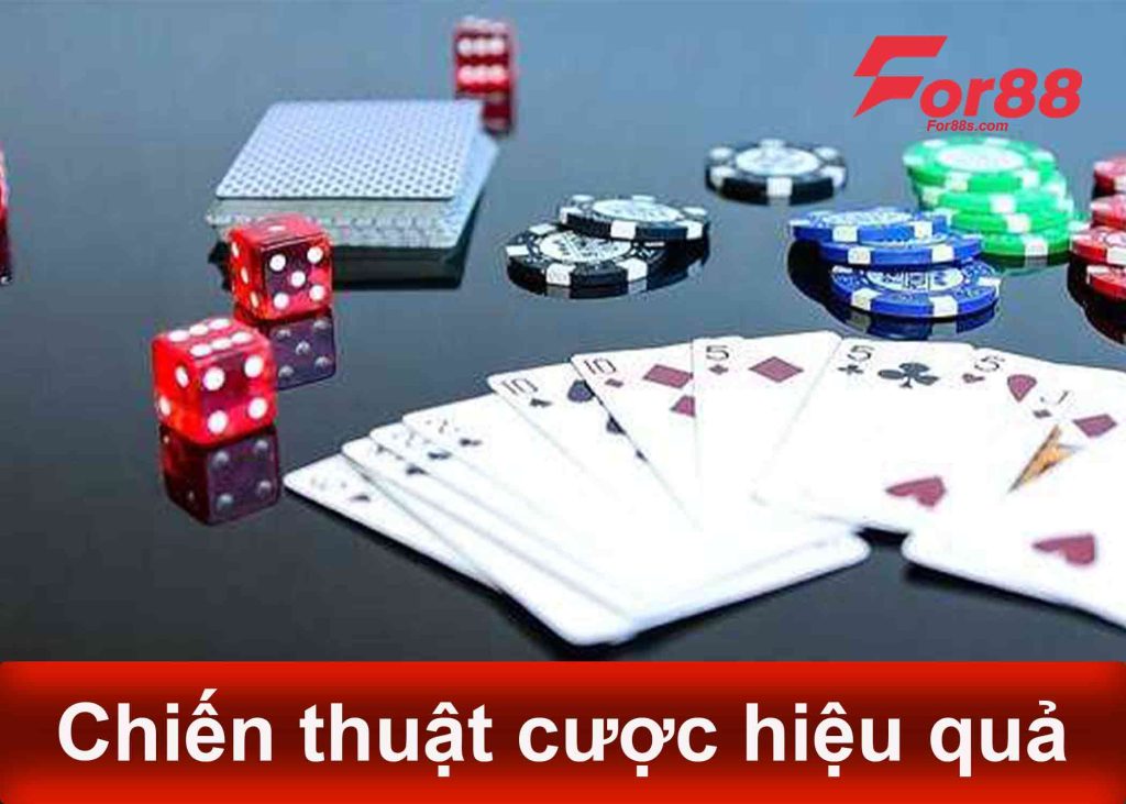 Chiến thuật cược hiệu quả