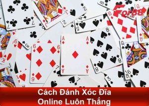 Cách Đánh Xóc Đĩa Online Luôn Thắng