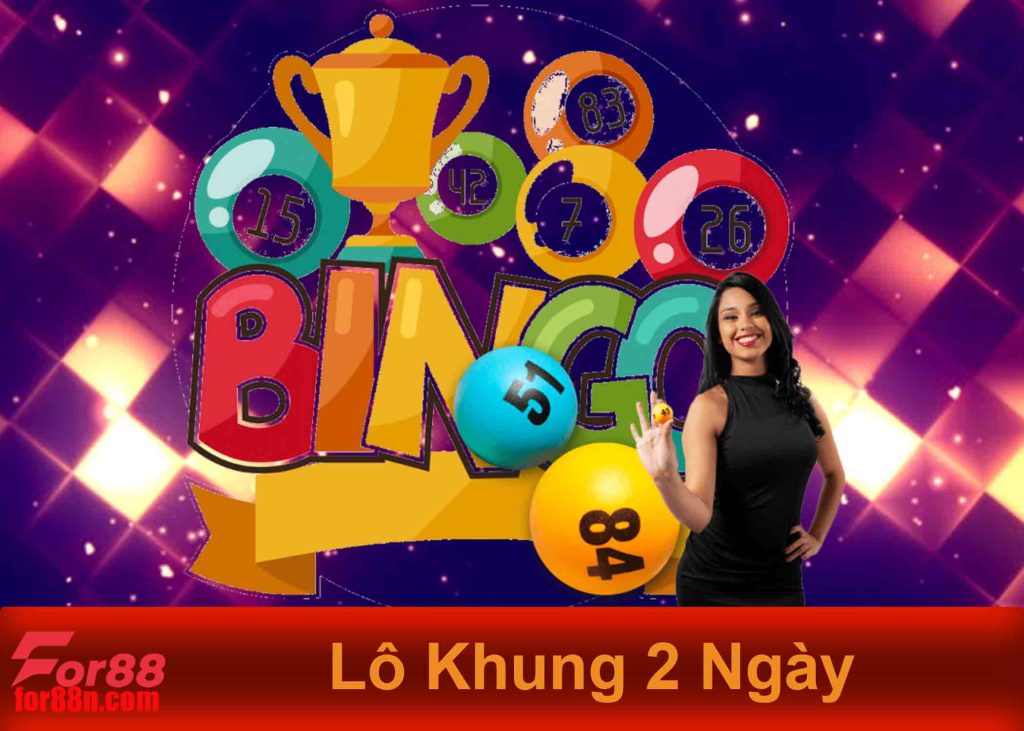 Lô Khung 2 Ngày